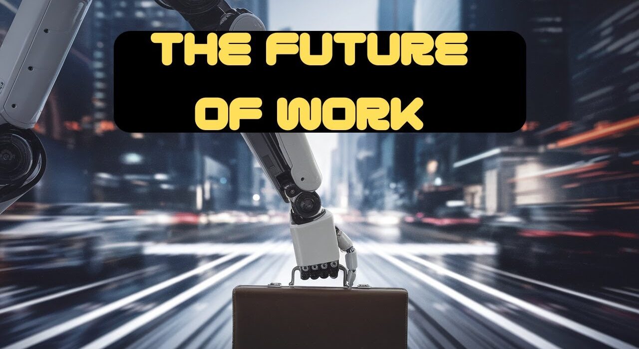 The Future of Work